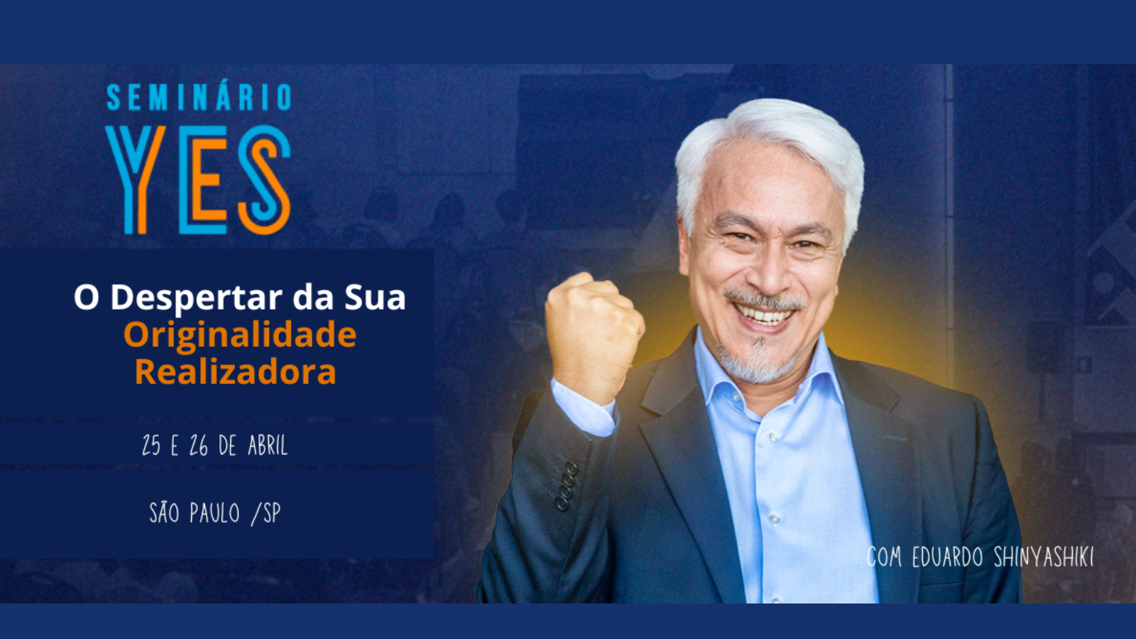 Eduardo Shinyashiki apresentando o Seminário YES sobre desenvolvimento pessoal e protagonismo.